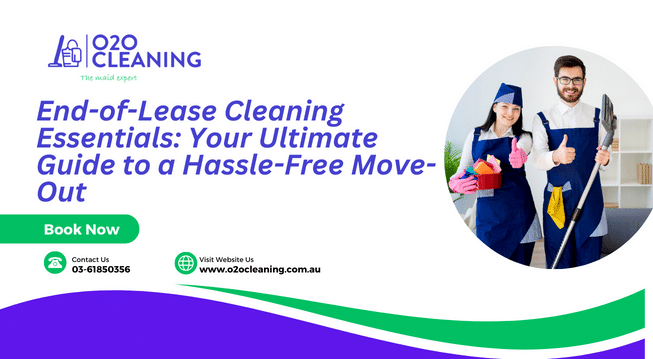 Digital banner featuring the logo of O2O Cleaning promoting end-of-lease cleaning services with a smiling man and woman in cleaning attire giving thumbs up. Includes a 'Book Now' call-to-action button, contact number, and website URL.